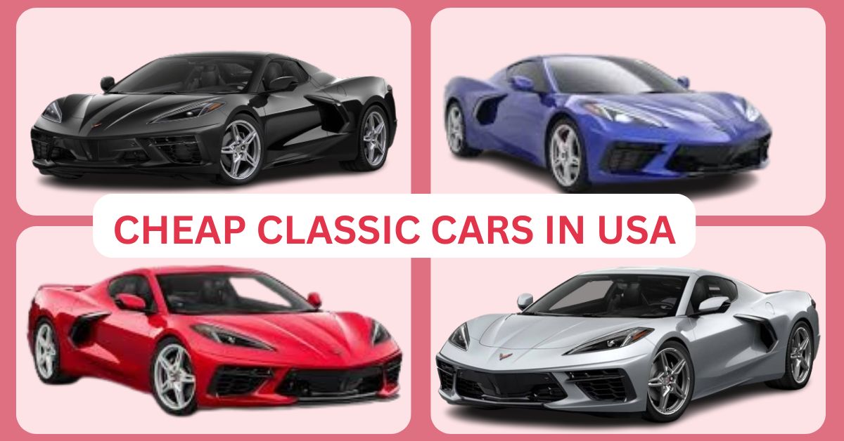How to Get Cheap Classic Cars in USA