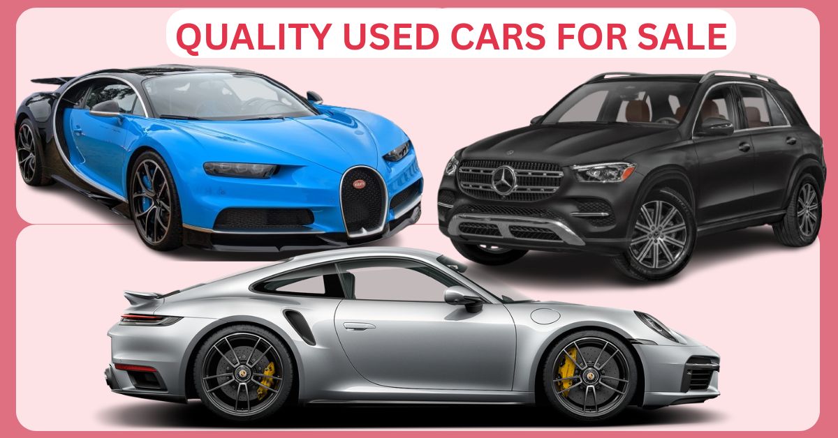 How to Discover Quality Used Cars for Sale by Location